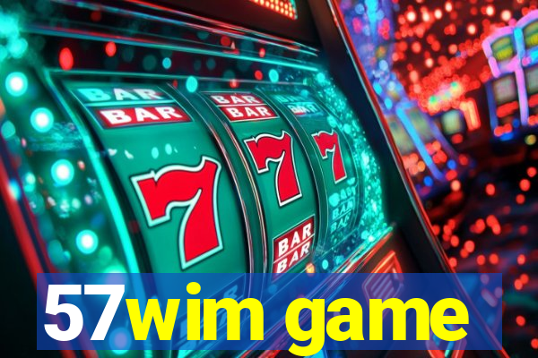 57wim game